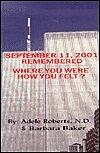 September 11, 2001 Remembered: Where You Were, How You Felt?