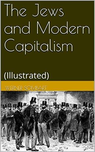 The Jews and Modern Capitalism: