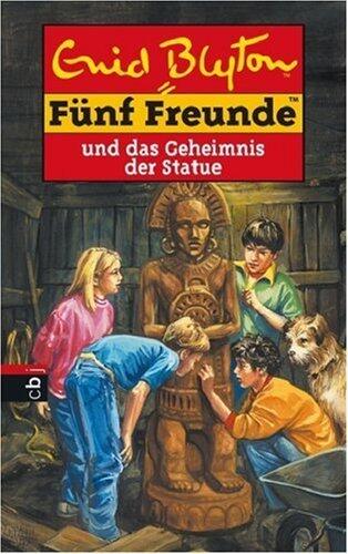 Fünf Freunde und das Geheimnis der Statue