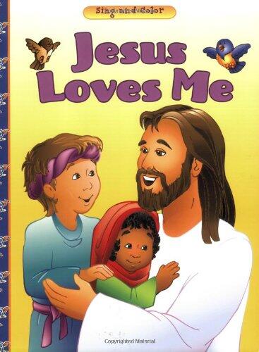 Jesus Loves Me