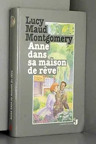Anne dans sa maison de rêve