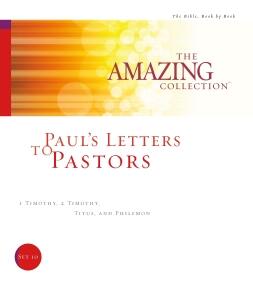Paul's Letters to Pastors: 1 Timothy, 2 Timothy, Titus, and Philemon