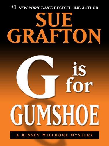 G Is for Gumshoe