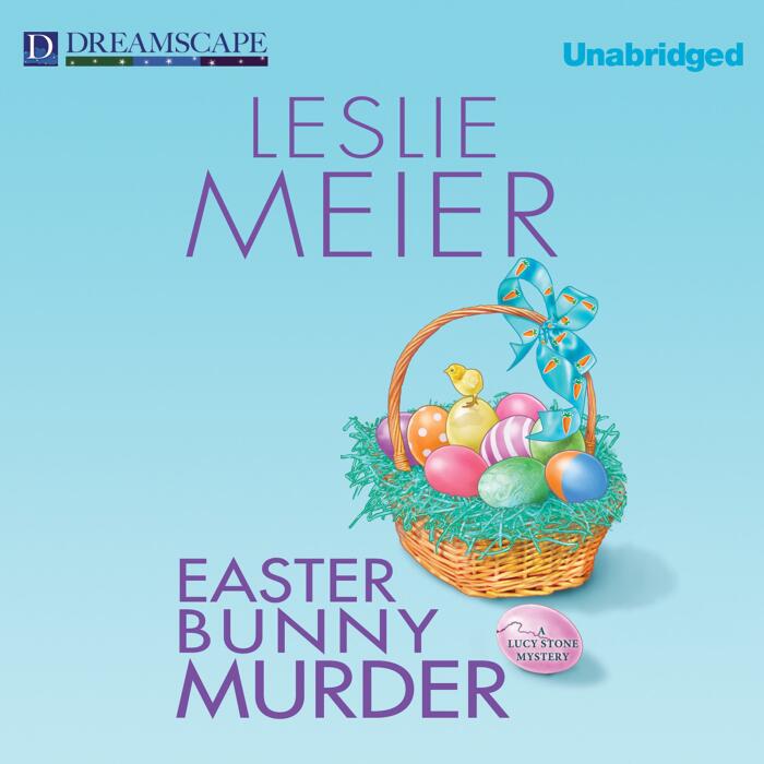 Easter Bunny Murder: A Lucy Stone Mystery, Book 19