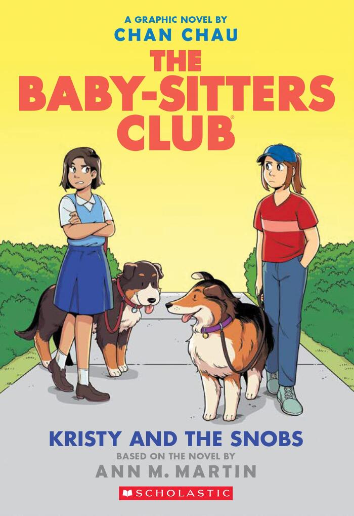 Kristy and the Snobs: a Graphic Novel (the Baby-Sitters Club 10)