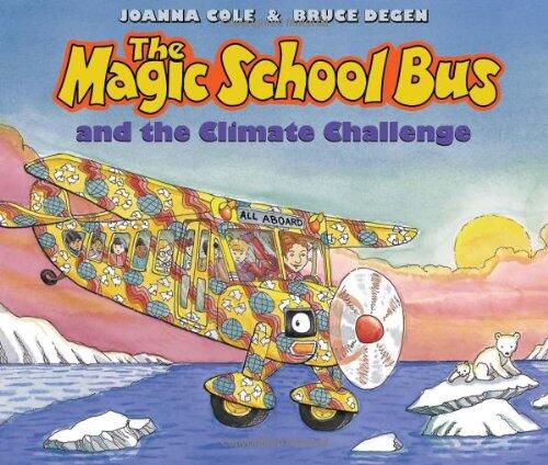 The Magic School Bus And The Climate Challenge