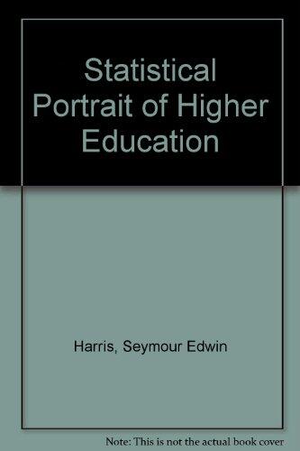 A Statistical Portrait of Higher Education