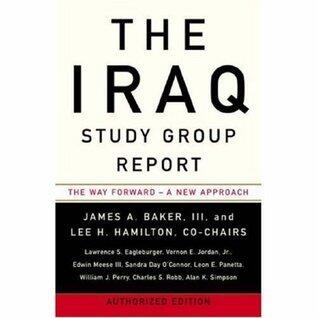 The Iraq Study Group Report: The Way Forward - a New Approach