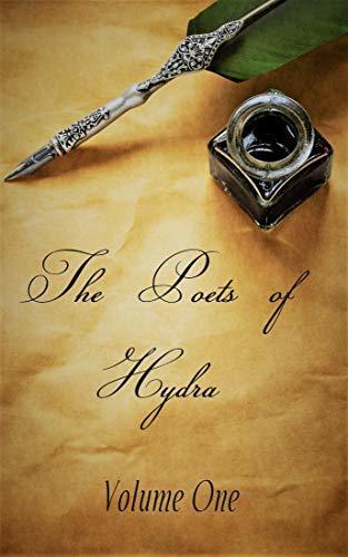 Poets of Hydra (Volume 1)