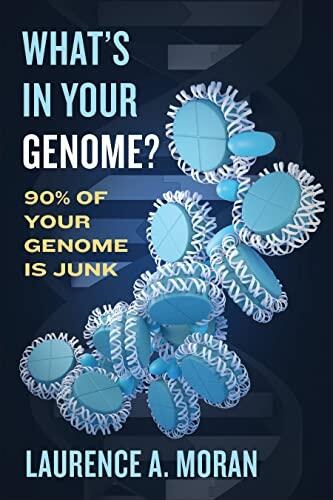 What's in Your Genome (90% of Your Genome Is Junk)