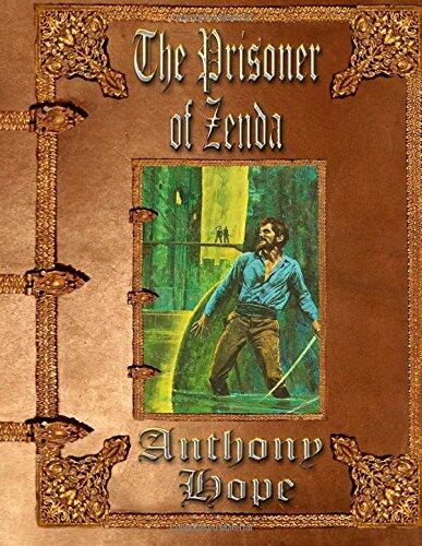 The Prisoner of Zenda: Unabridged Edition