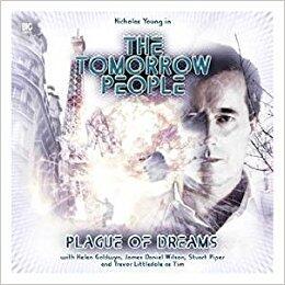 The Tomorrow People: A Plague Of Dreams