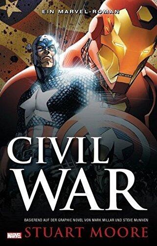Civil War - Ein Marvel Roman: Roman zum Marvel Comic-Event