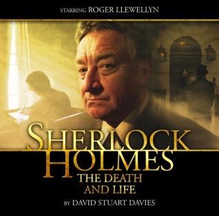 Sherlock Holmes: The Death and Life