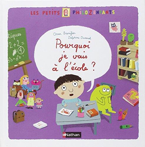 Pourquoi Je Vais À L'école ?