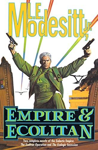 Empire and Ecolitan: Two Complete Novels of the Galactic Empire (The Ecolitan Operation and The Ecologic Secession)