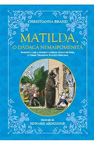 Matilda, o dadaca nemaipomenita