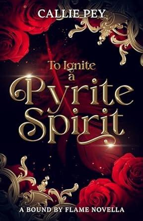 To Ignite a Pyrite Spirit