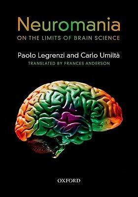 Neuromania: On the limits of brain science
