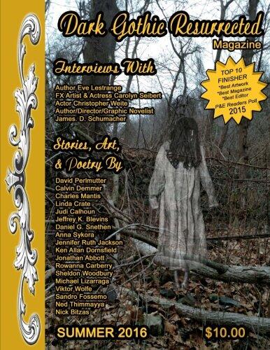 Dark Gothic Resurrected Magazine Summer 2016
