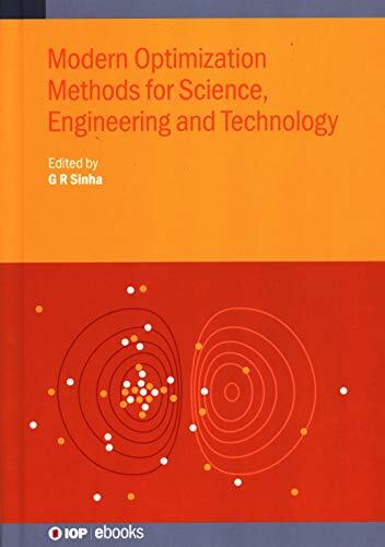 Modern Optimization Methods for Science, Engineering and Technology