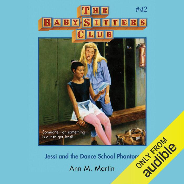 Jessi and the Dance School Phantom: The Baby-Sitters Club, Book 42