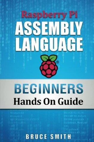 Raspberry Pi Assembly Language Beginners