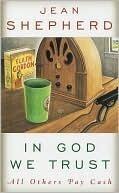 In God We Trust: All Others Pay Cash