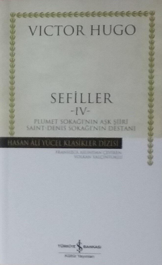 Sefiller - Cilt 4 - Plumet Sokağı'nın Aşk Şiiri - Saint-Denis Sokağı'nın Destanı