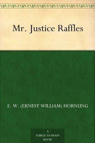 Mr. Justice Raffles