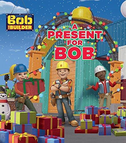 A Present for Bob (Bob the Builder): Read for Me Edition
