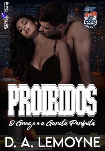 Proibidos : O Grego e a Garota Perfeita: Boston Sharks Football Team