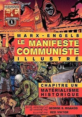Le Manifeste Communiste: Chapitre Un: Mat Rialisme Historique