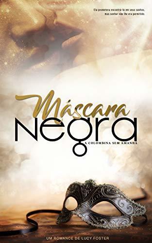 Máscara Negra: A Colombina Sem Amanhã