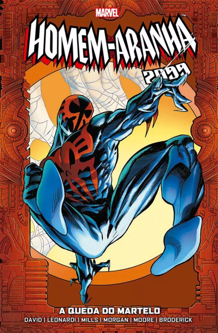 Homem-Aranha 2099, Vol. 3: A Queda do Martelo