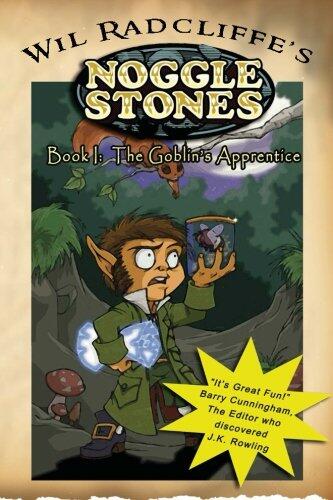 Noggle Stones (Book I): The Goblin's Apprentice