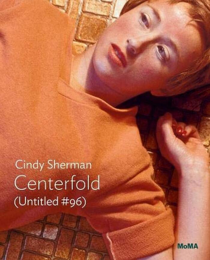 Cindy Sherman: Centerfold