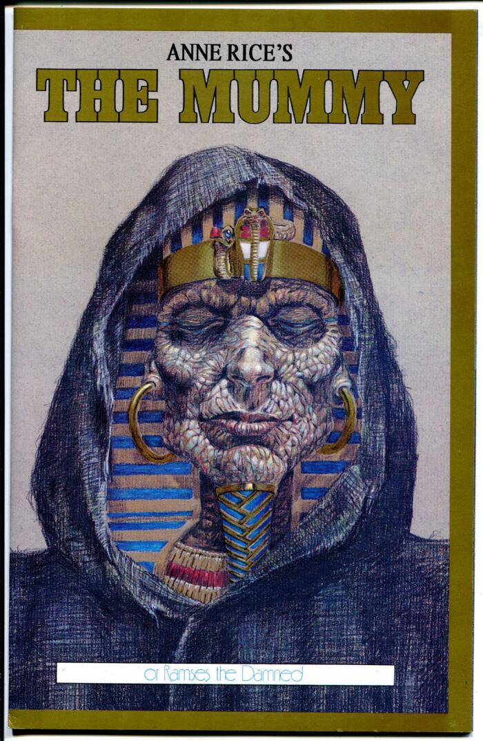 Anne Rice's The Mummy, or Ramses the Damned (Book One)