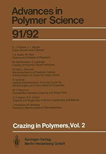 Advances in Polymer Science, Volume 91/92: Crazing in Polymers II