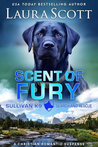 Scent of Fury: A Christian Romantic Suspense