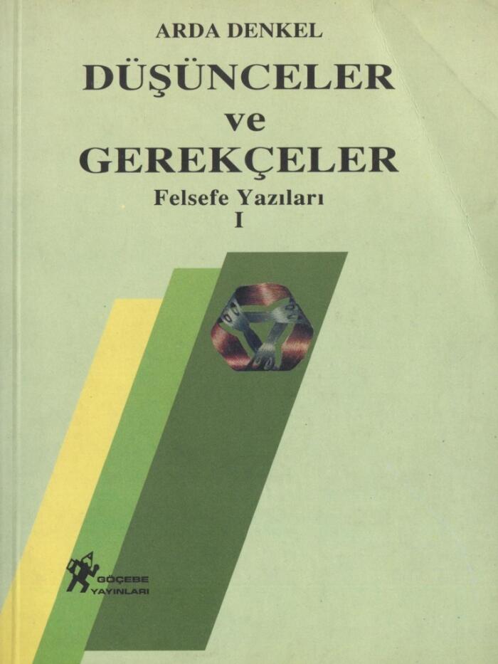 Düşünceler ve Gerekçeler I