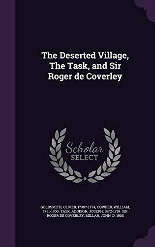 The Deserted Village, The Task, and Sir Roger de Coverley