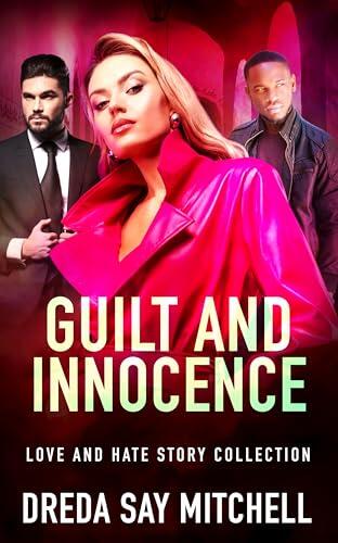 Guilt and Innocence: Gripping thrillers filled with shocking twists