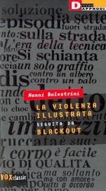 La violenza illustrata seguita da Blackout
