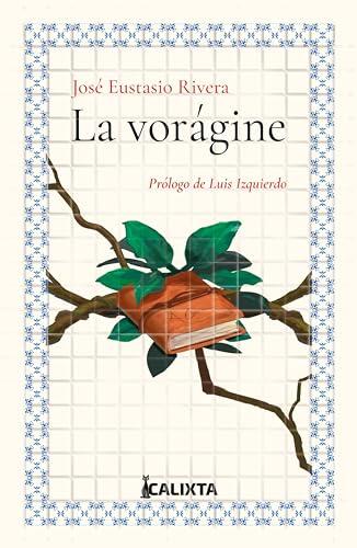 La vorágine (Arteria Mestiza)