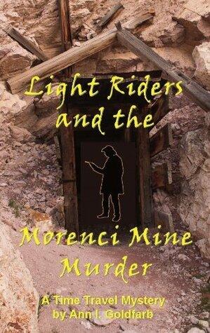 Light Riders and the Morenci Mine Murder