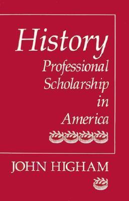 History: Professional Scholarship in America
