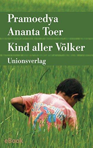Kind aller Völker: Mit einem Nachwort von Rüdiger Siebert