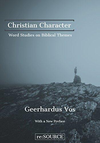 Christian Character: Word Studies on Biblical Themes