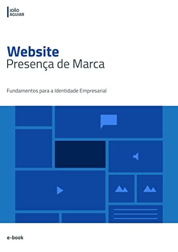 Website Presença de Marca: Fundamentos para a Identidade Empresarial
